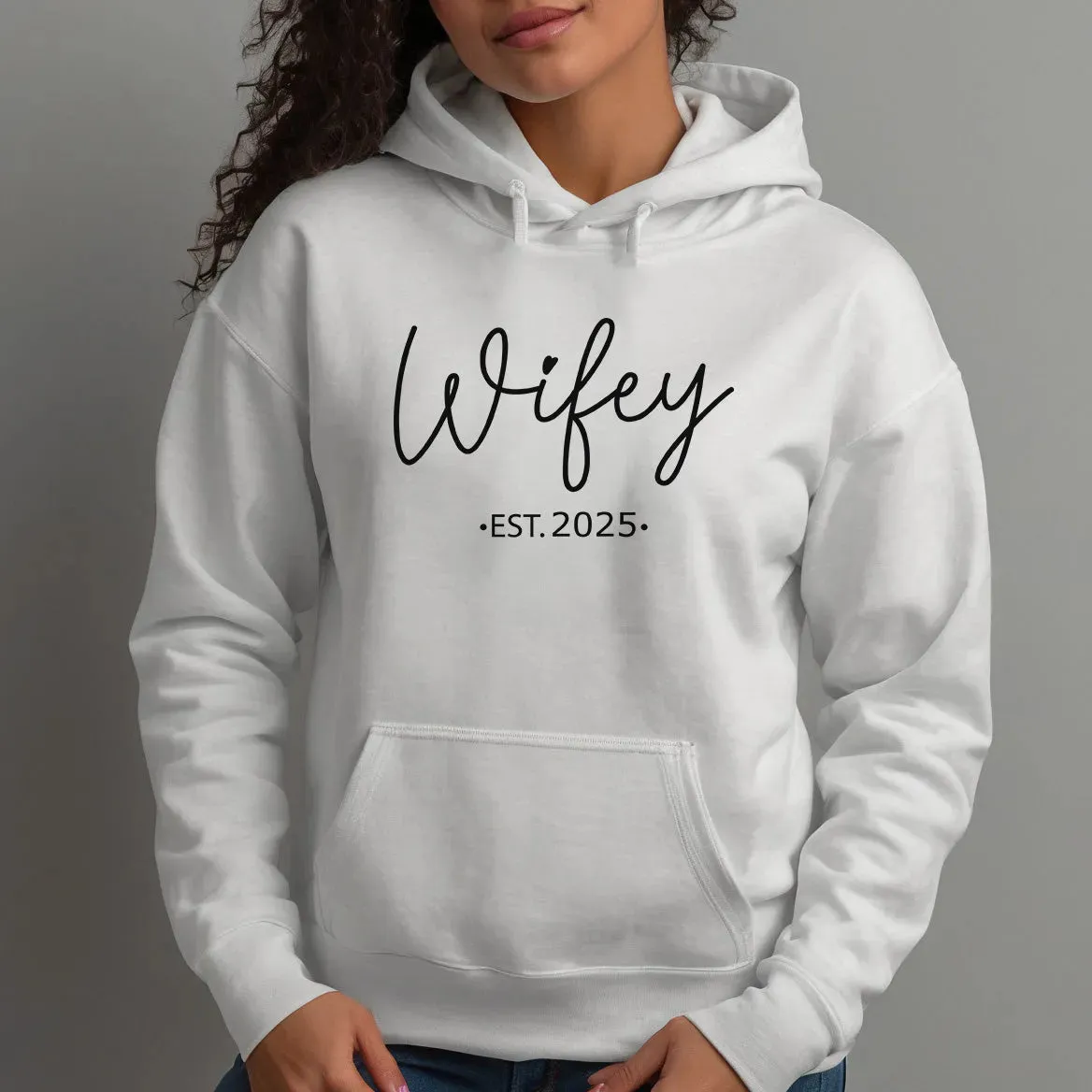 Customised 'Wifey' Bridal Hoodie - Anniversary Gift - Cosy Hoodie